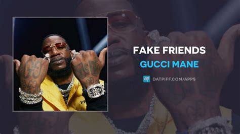 gucci fake friends lyrics|gucci mane rap song.